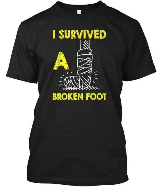 Funny I Survived A Broken Foot Recovery Meme 2 Made - Adult & Kids T-Shirts, Sweatshirts & Hoodies apparel design preview 1