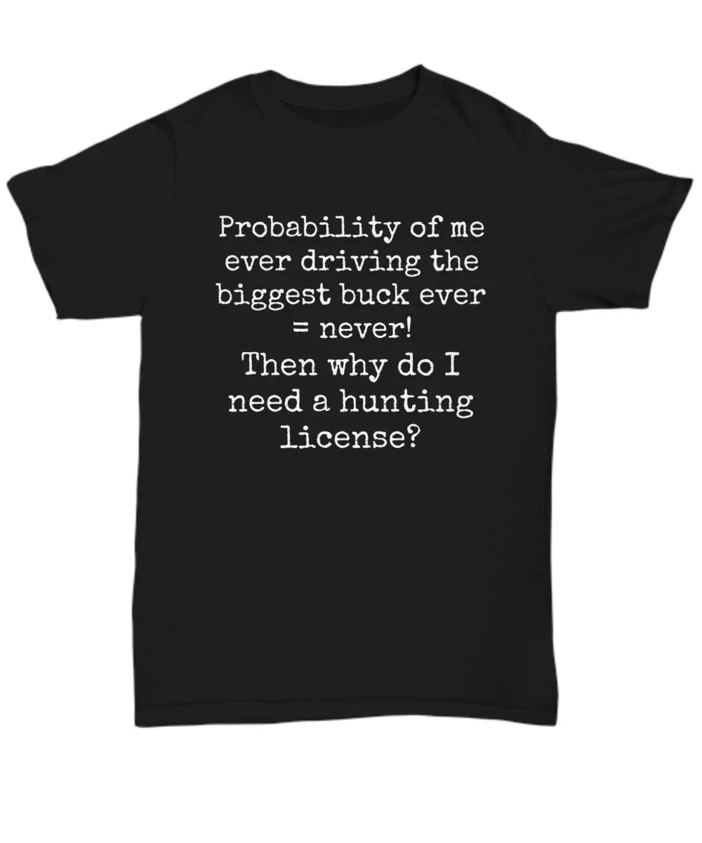 Funny Buck Hunting -Cotton Casual Wear For Him-For - Adult & Kids T-Shirts, Sweatshirts & Hoodies apparel design preview 1