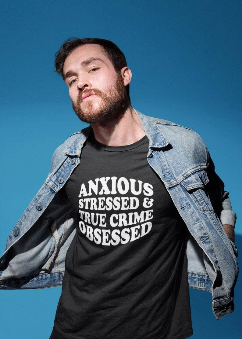 Anxious Stressed True Crime Obsessed Adult Hipster - Adult & Kids T-Shirts, Sweatshirts & Hoodies apparel design preview 1