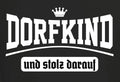Men's Dorfkind And Proud Of It Quote Funny Gifts - Adult & Kids T-Shirts, Sweatshirts & Hoodies apparel design preview 1