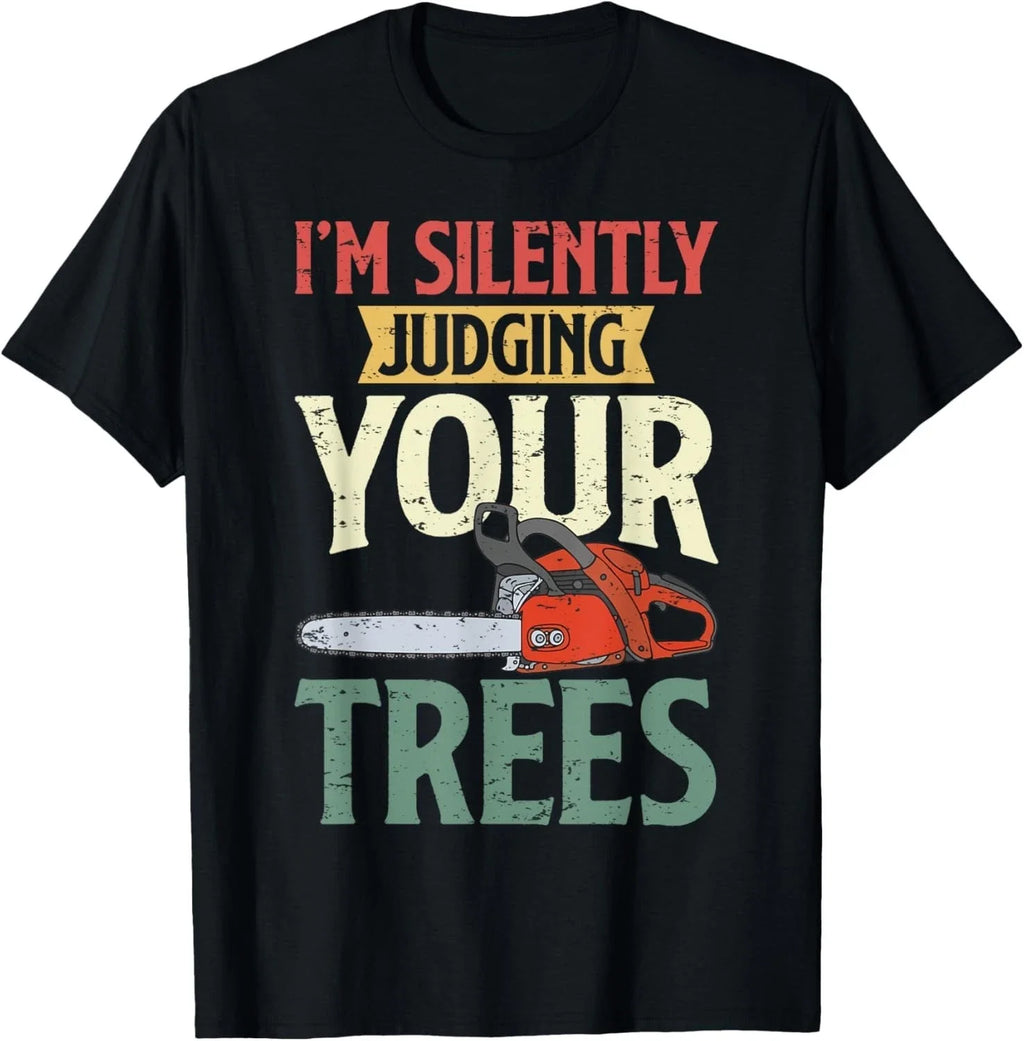 Silently Judging Trees Arborist Logger Woodworker - Adult & Kids T-Shirts, Sweatshirts & Hoodies apparel design preview 1