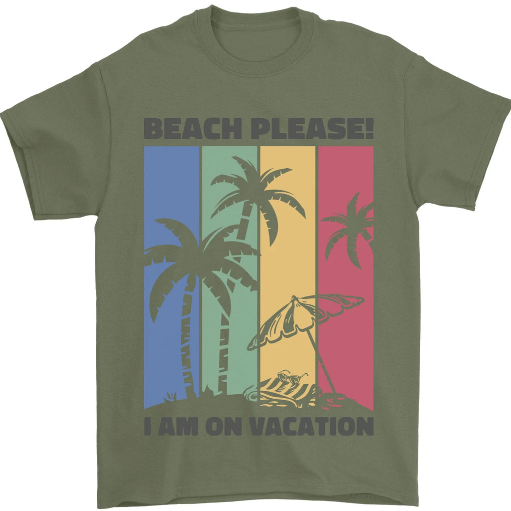 Beach Please Im on Vacation Funny Mens 100% Cotton - Adult & Kids T-Shirts, Sweatshirts & Hoodies apparel design preview 1