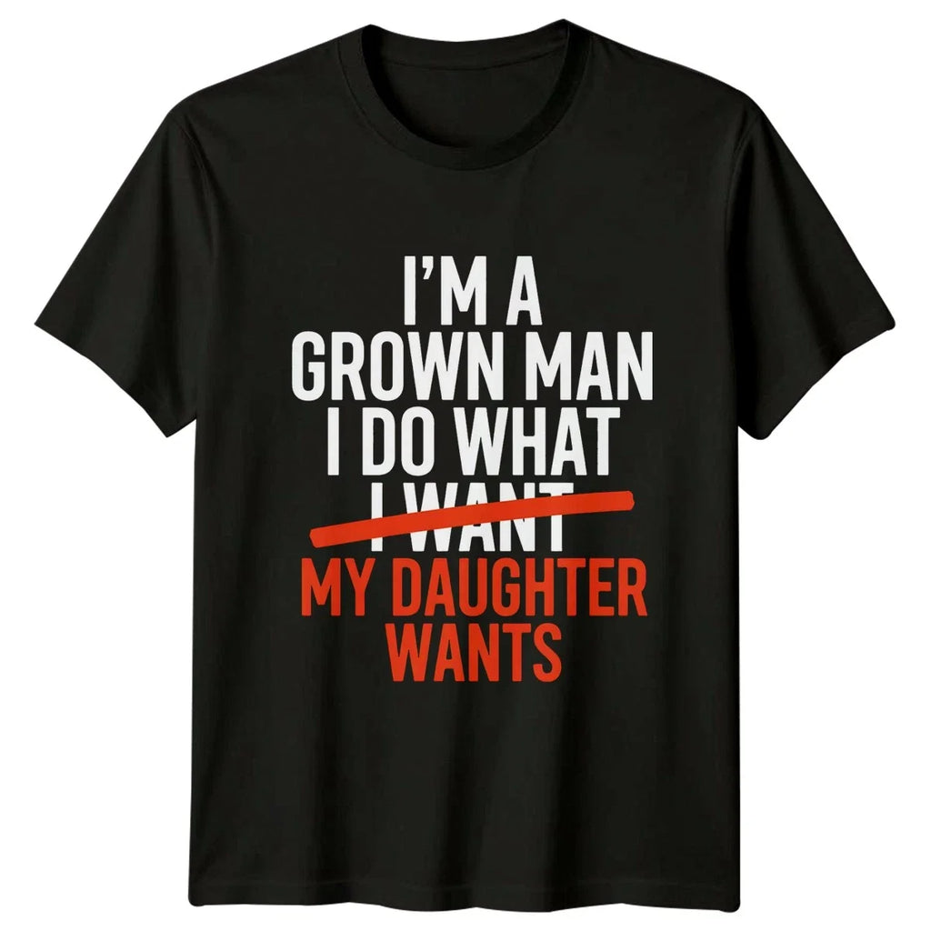 Im A Grown Man I Mens Father Daughter Family Fathers - Adult & Kids T-Shirts, Sweatshirts & Hoodies apparel design preview 1