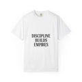 Discipline Builds Empires Motivational Typography - Adult & Kids T-Shirts, Sweatshirts & Hoodies apparel design preview 1