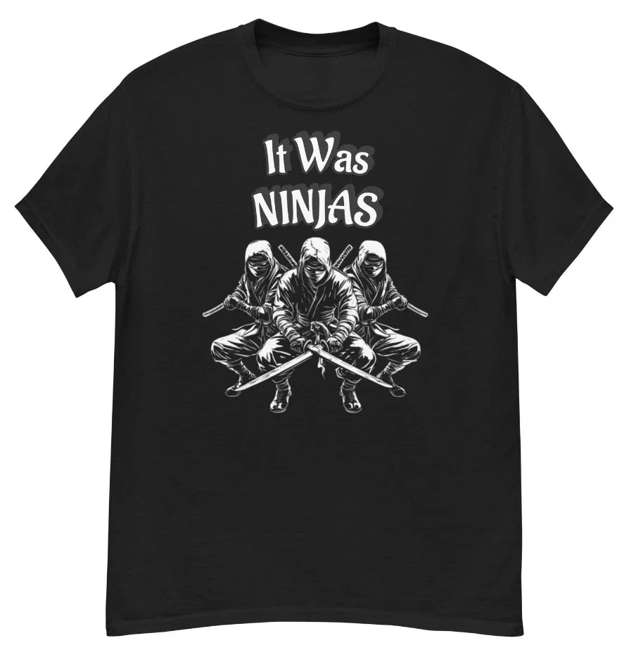 It Was NINJAS Funny Unisex Pop Culture, Martial Arts, - Adult & Kids T-Shirts, Sweatshirts & Hoodies apparel design preview 1