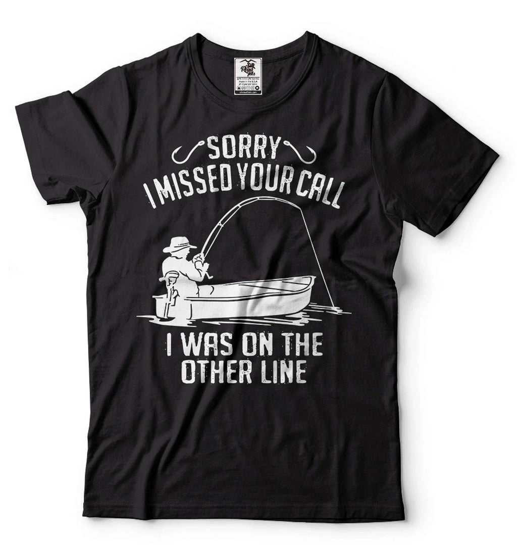 Men's Fishing Funny Sorry I Missed Your Call - Adult & Kids T-Shirts, Sweatshirts & Hoodies apparel design preview 1