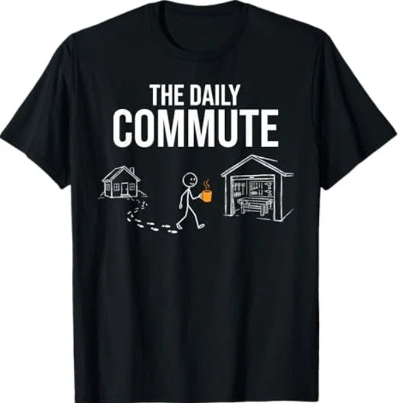 The Daily Commute Funny Woodworker Carpenter Humor - Adult & Kids T-Shirts, Sweatshirts & Hoodies apparel design preview 1