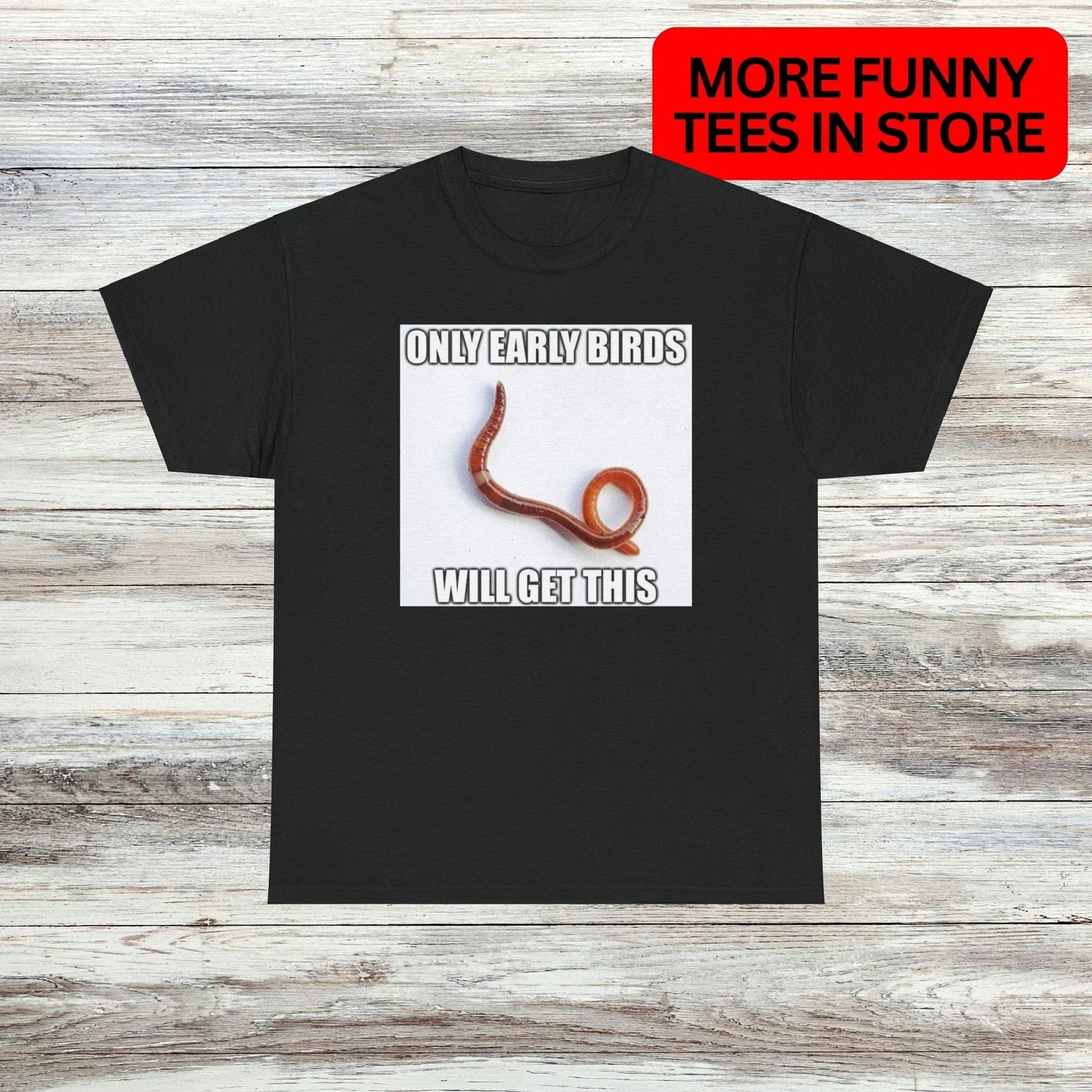 Only Early Birds Unisex Male or Female Funny Meme - Adult & Kids T-Shirts, Sweatshirts & Hoodies apparel design preview 1