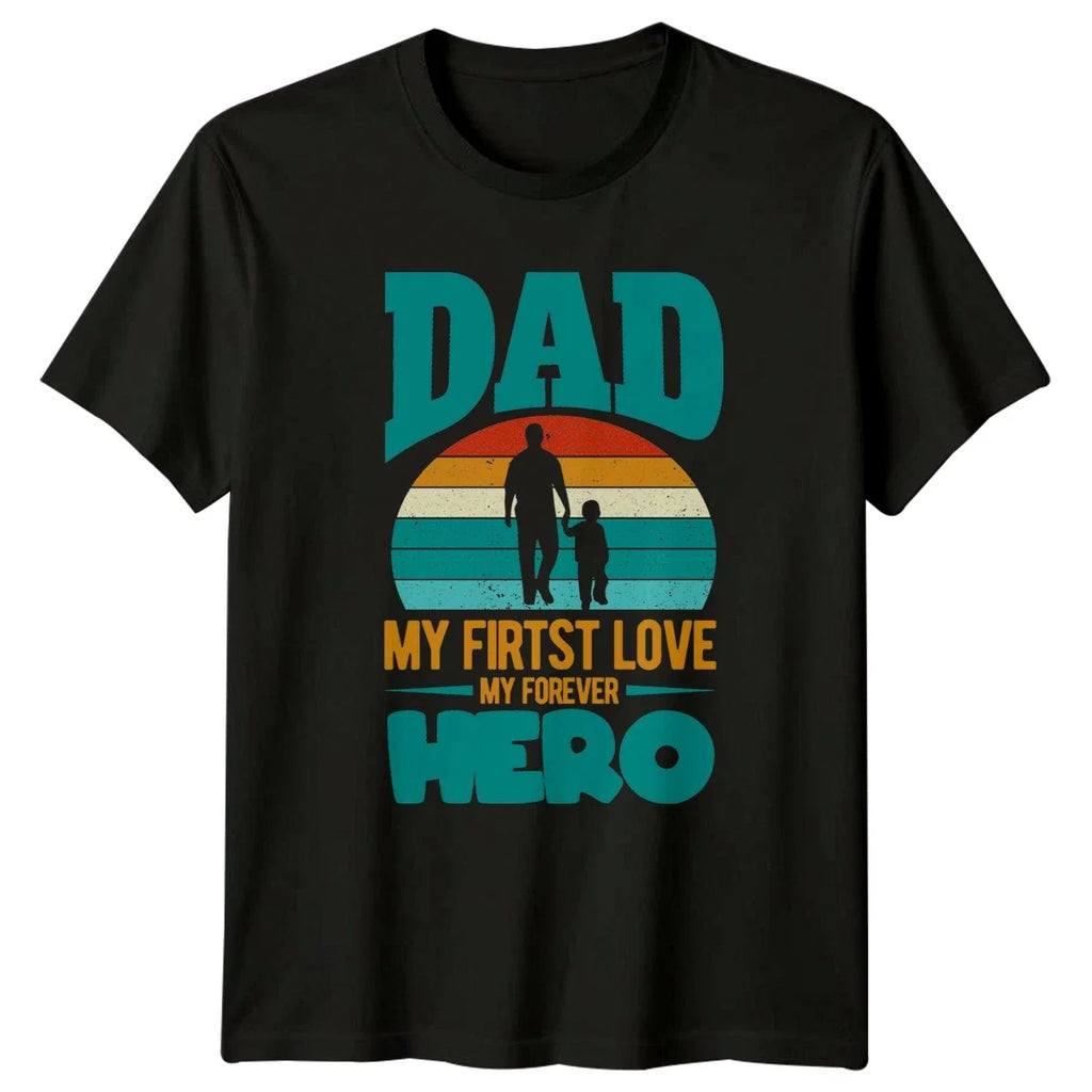 Dad My Firtst Love Mens Father Son Fatherhood Fathers - Adult & Kids T-Shirts, Sweatshirts & Hoodies apparel design preview 1