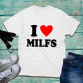 I Love Milfs Funny Hilarious Novelty Rude Sarcastic - Adult & Kids T-Shirts, Sweatshirts & Hoodies apparel design preview 1
