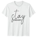 Stay Present Meditation Mindfulness Birthday Gift For - Adult & Kids T-Shirts, Sweatshirts & Hoodies apparel design preview 1