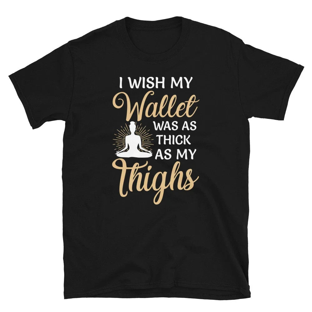 Thisck Thighs Sassy Sarcastic Yoga Joke - Adult & Kids T-Shirts, Sweatshirts & Hoodies apparel design preview 1
