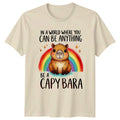 In A World Where You Can Capybara Animals Gift For - Adult & Kids T-Shirts, Sweatshirts & Hoodies apparel design preview 1
