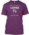 All I Care About Is Coffee And My Dog Made in the USA - Adult & Kids T-Shirts, Sweatshirts & Hoodies apparel design preview 1
