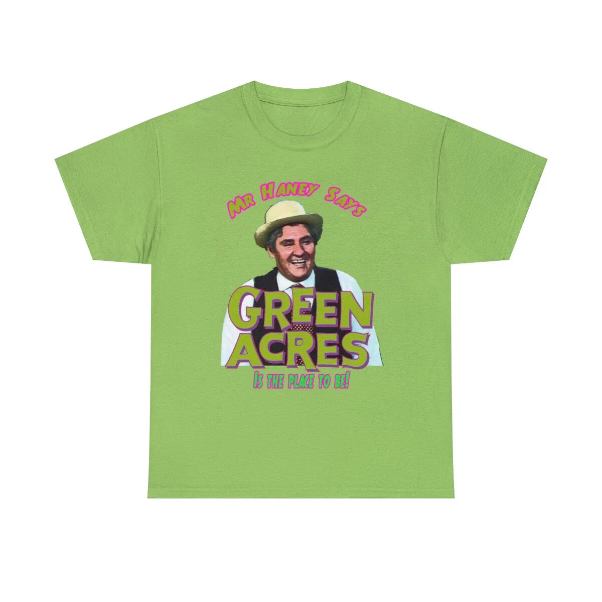 Green Acres Mr. Haney Cotton - Adult & Kids T-Shirts, Sweatshirts & Hoodies apparel design preview 1