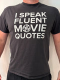 I Speak Fluent Movie Quotes Men's Size M - Adult & Kids T-Shirts, Sweatshirts & Hoodies apparel design preview 1