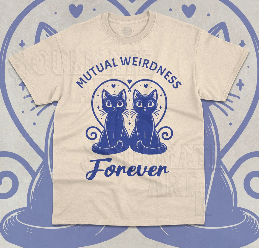 Mutual Weirdness Forever Funny Meme Cute Cat Love - Adult & Kids T-Shirts, Sweatshirts & Hoodies apparel design preview 1