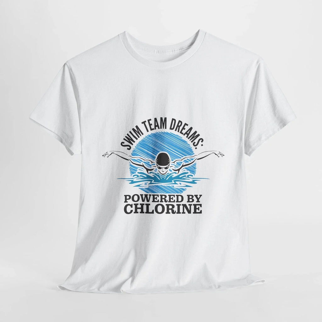 Swim Team Dreams Powered by Chlorine, Aquatic - Adult & Kids T-Shirts, Sweatshirts & Hoodies apparel design preview 1