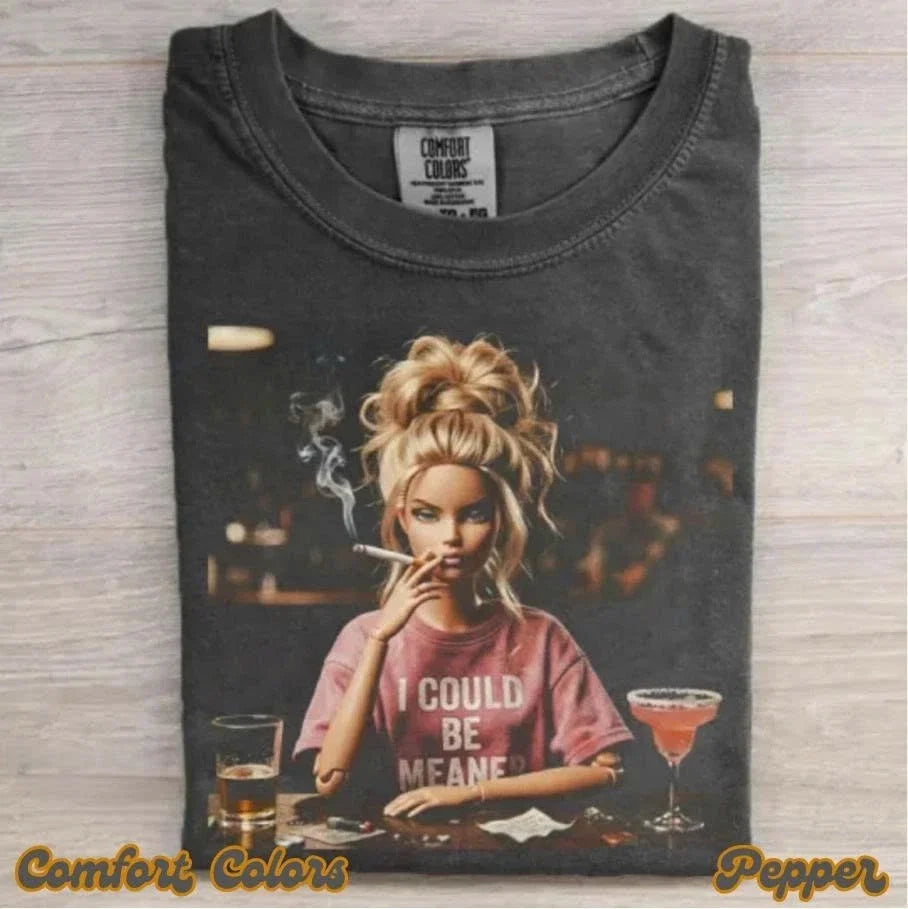 I Could Be Meaner Funny Sarcastic Graphic Sayings - Adult & Kids T-Shirts, Sweatshirts & Hoodies apparel design preview 1