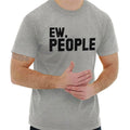 Ew People Antisocial Introvert Nerd Geek Gift Adult - Adult & Kids T-Shirts, Sweatshirts & Hoodies apparel design preview 1