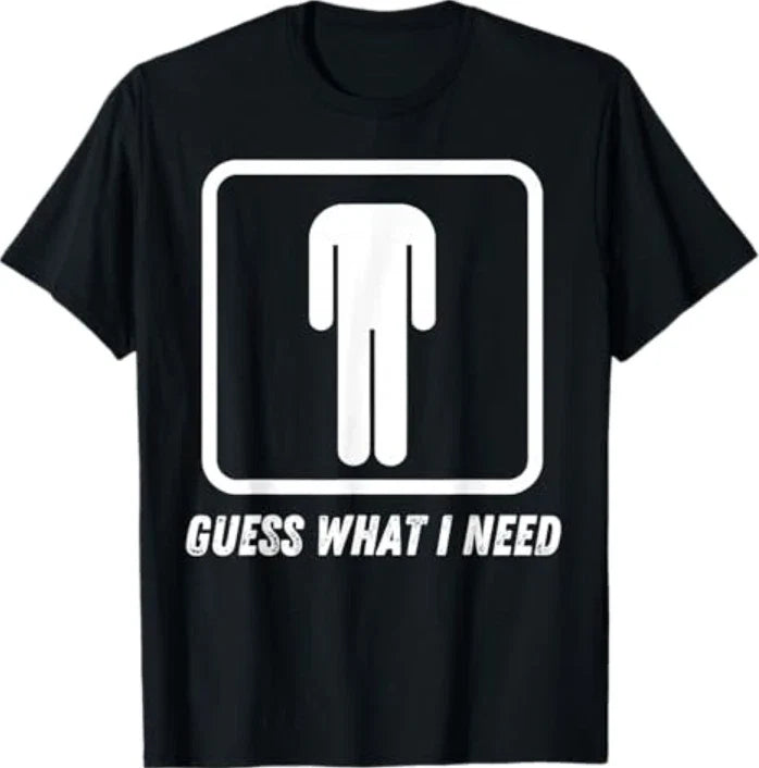 Guess What I Need - Adult & Kids T-Shirts, Sweatshirts & Hoodies apparel design preview 1