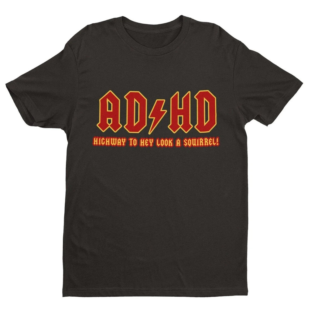 ADHD Highway To Hey Look A Squirrel Funny Mental - Adult & Kids T-Shirts, Sweatshirts & Hoodies apparel design preview 1