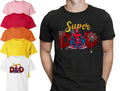 Superhero Super Daddy Fathers Day Mens Funny Gift - Adult & Kids T-Shirts, Sweatshirts & Hoodies apparel design preview 1