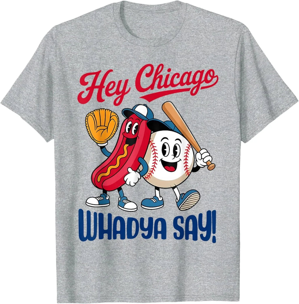 Hey Chicago Whadya Say Hot Dog Baseball Funny 4th of - Adult & Kids T-Shirts, Sweatshirts & Hoodies apparel design preview 1