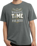 Wonderful Time for a Beer Pigment Dyed - Adult & Kids T-Shirts, Sweatshirts & Hoodies apparel design preview 1
