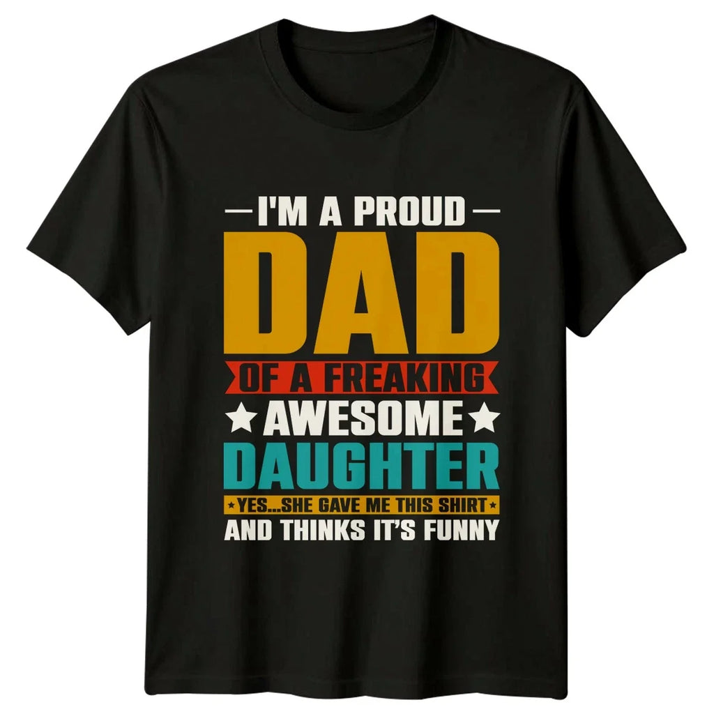 Im A Proud Dad Of Mens Father Daughter Family Fathers - Adult & Kids T-Shirts, Sweatshirts & Hoodies apparel design preview 1