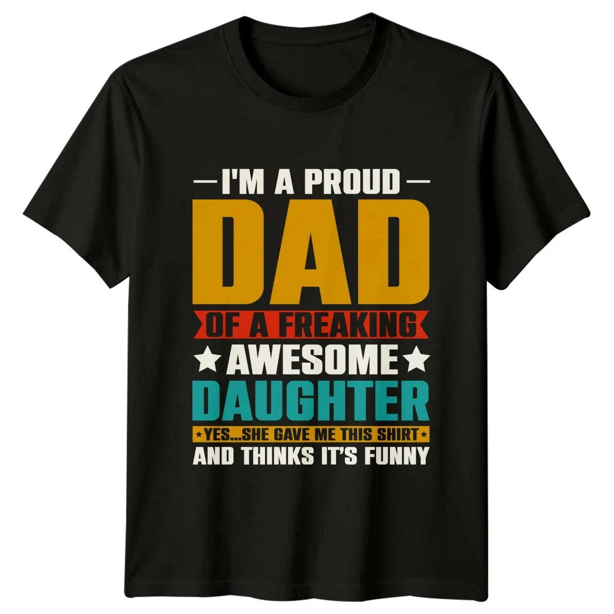 Im A Proud Dad Of Mens Father Daughter Family Fathers - Adult & Kids T-Shirts, Sweatshirts & Hoodies apparel design preview 1
