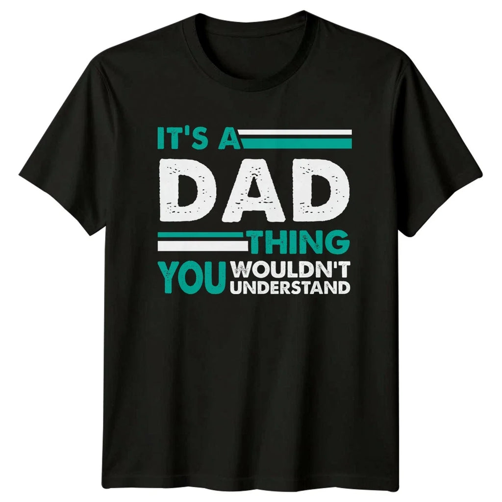 Its A Dad Thing You Mens Fatherhood Family Fathers - Adult & Kids T-Shirts, Sweatshirts & Hoodies apparel design preview 1