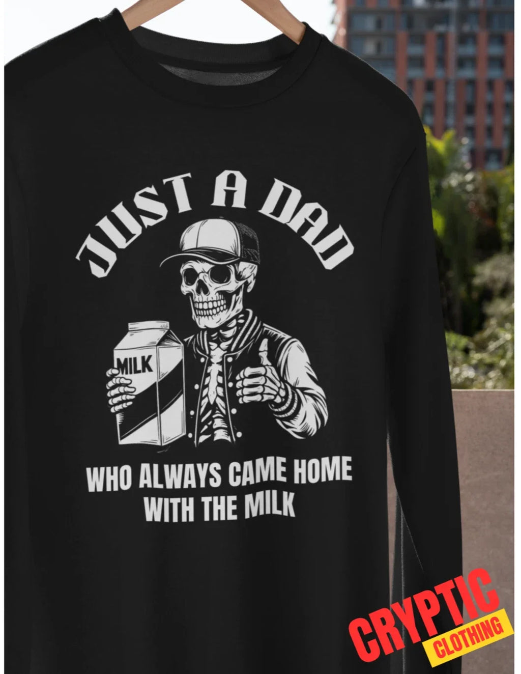 Just a Dad Who Always Came Home With The Milk Best - Adult & Kids T-Shirts, Sweatshirts & Hoodies apparel design preview 1