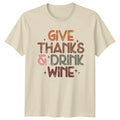Give Thanks Drink Wine Drinking Christmas Gift For - Adult & Kids T-Shirts, Sweatshirts & Hoodies apparel design preview 1
