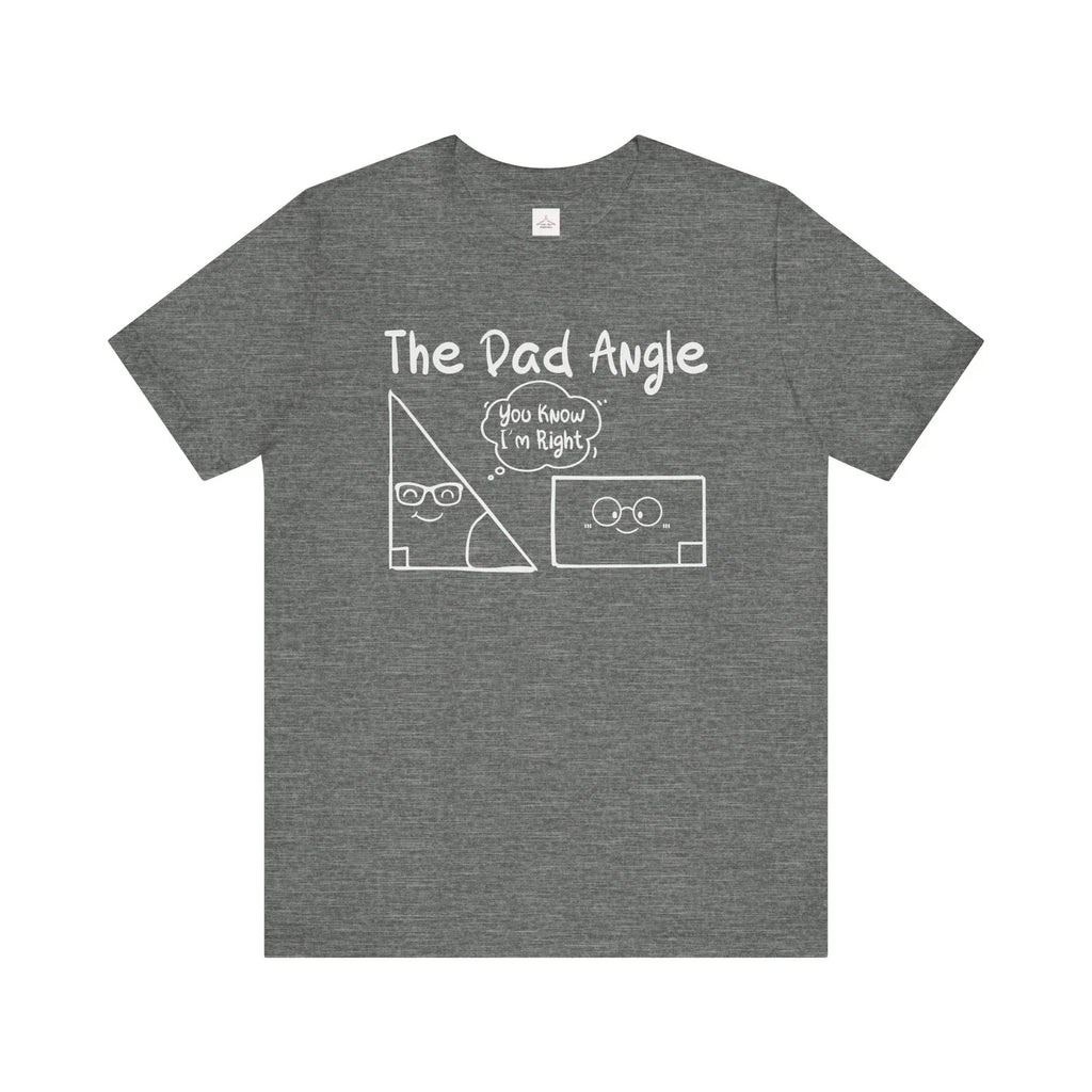The Dad Angle joke graphic Funny Geometry - Adult & Kids T-Shirts, Sweatshirts & Hoodies apparel design preview 1