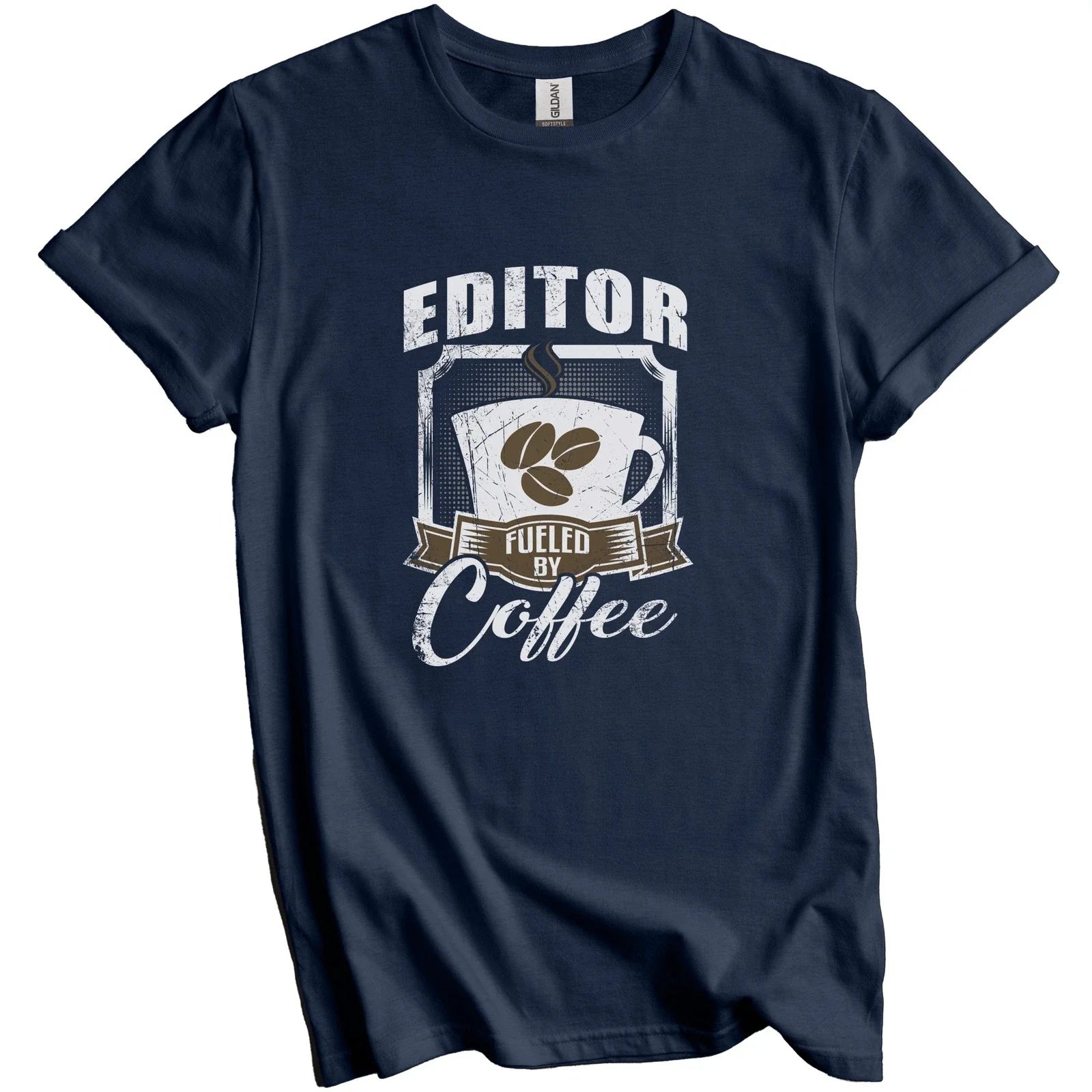 Editor Fueled By Coffee Funny Gift for - Adult & Kids T-Shirts, Sweatshirts & Hoodies apparel design preview 1