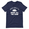 Drink All the Wine Thanksgiving Funny Humor - Adult & Kids T-Shirts, Sweatshirts & Hoodies apparel design preview 1