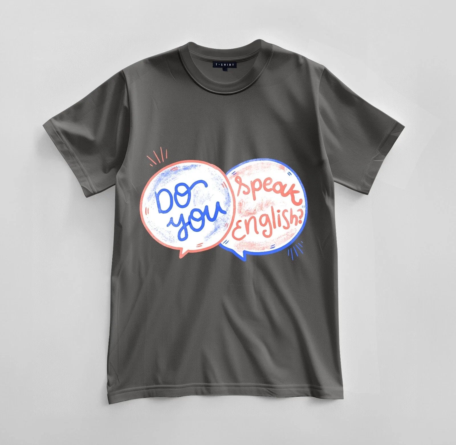 Custom Speak the Language Graphic Design Unisex - Adult & Kids T-Shirts, Sweatshirts & Hoodies apparel design preview 1