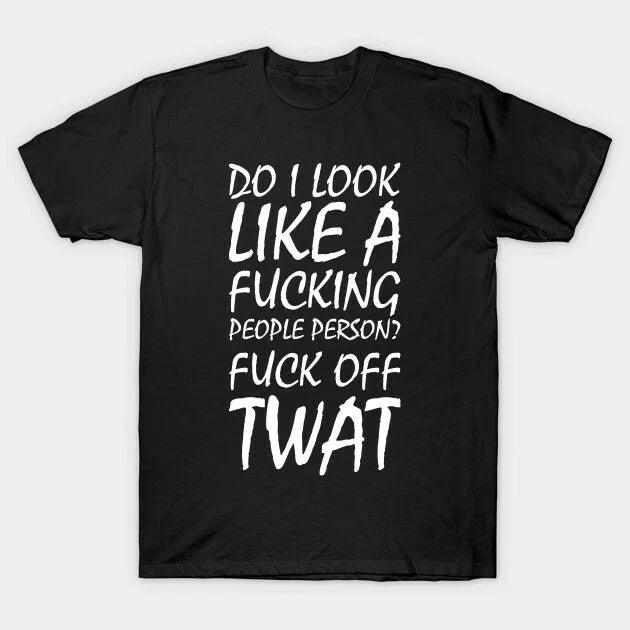 Do I Look Like A People Person For Joke Birthday - Adult & Kids T-Shirts, Sweatshirts & Hoodies apparel design preview 1
