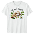 No Not Today Sloth Humor Birthday Gift For Him And - Adult & Kids T-Shirts, Sweatshirts & Hoodies apparel design preview 1