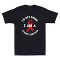 I'm Not Drunk I Am A Stroke Survivor Funny Quote - Adult & Kids T-Shirts, Sweatshirts & Hoodies apparel design preview 1