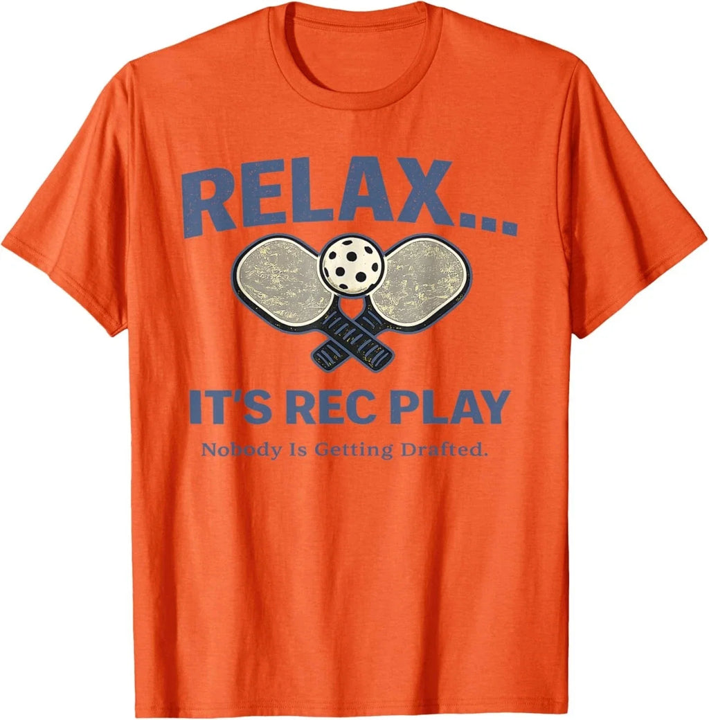 Relax It's Rec Play Nobody is Getting Drafted - Adult & Kids T-Shirts, Sweatshirts & Hoodies apparel design preview 1
