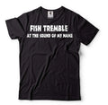 Funny Fishing Fish Tremble At The Sound Of My Name - Adult & Kids T-Shirts, Sweatshirts & Hoodies apparel design preview 1