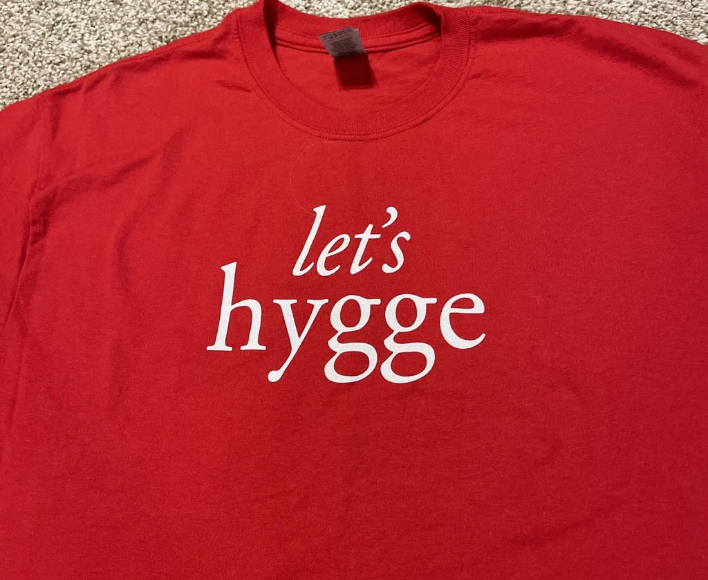 Let's Hygge Simple Design Red L Danish Cotton Poly - Adult & Kids T-Shirts, Sweatshirts & Hoodies apparel design preview 1
