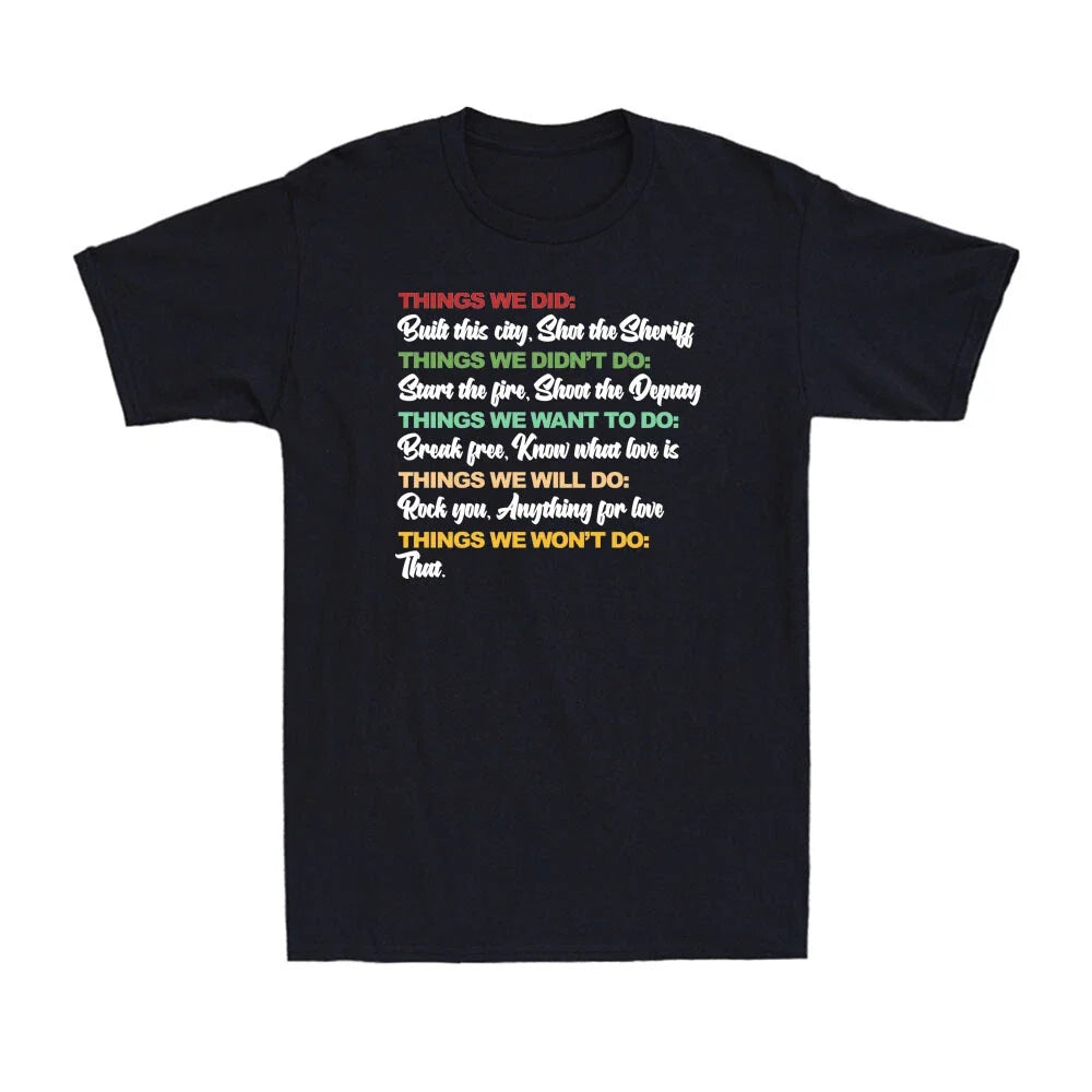 Things We Did Built This City Shot The Sheriff Start - Adult & Kids T-Shirts, Sweatshirts & Hoodies apparel design preview 1