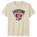 Everything Is Fine Womens Sarcastic Mental Health - Adult & Kids T-Shirts, Sweatshirts & Hoodies apparel design preview 1