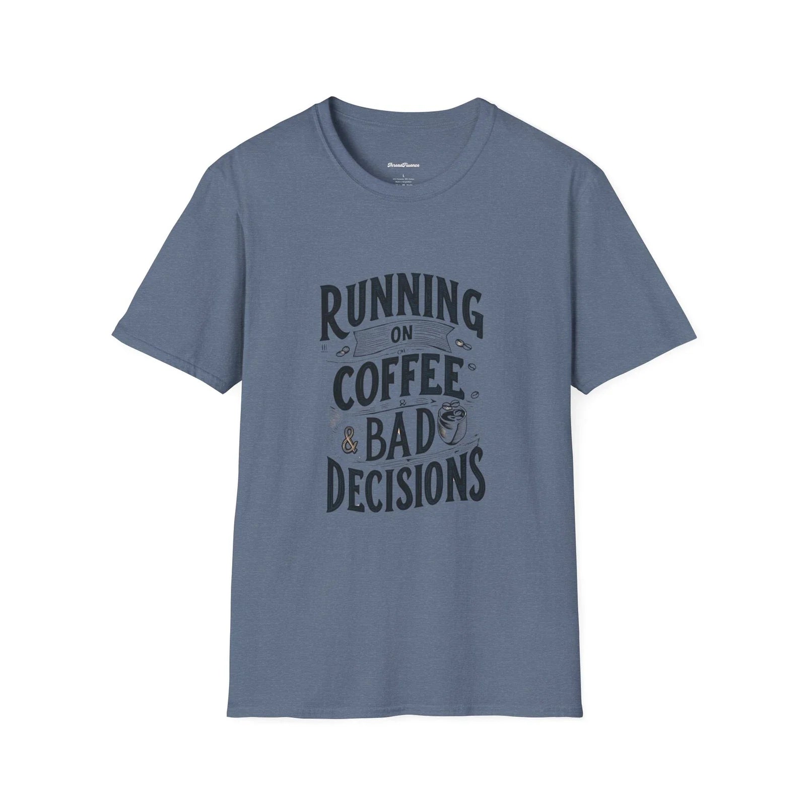 Funny Running on Coffee Sarcasm Bad Decisions Top, - Adult & Kids T-Shirts, Sweatshirts & Hoodies apparel design preview 1