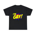 I'm Gay Graphic S-5XL - Adult & Kids T-Shirts, Sweatshirts & Hoodies apparel design preview 1