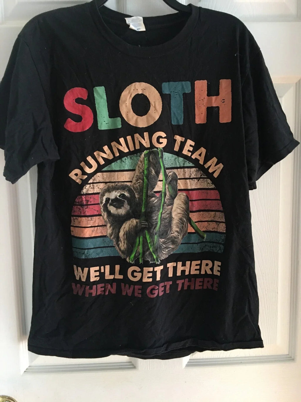 Sloth Running Team "We will get there" Funny Lazy - Adult & Kids T-Shirts, Sweatshirts & Hoodies apparel design preview 1