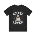 Coffee Lover Unisex Jersey Perfect Gift for Cafe Days - Adult & Kids T-Shirts, Sweatshirts & Hoodies apparel design preview 1